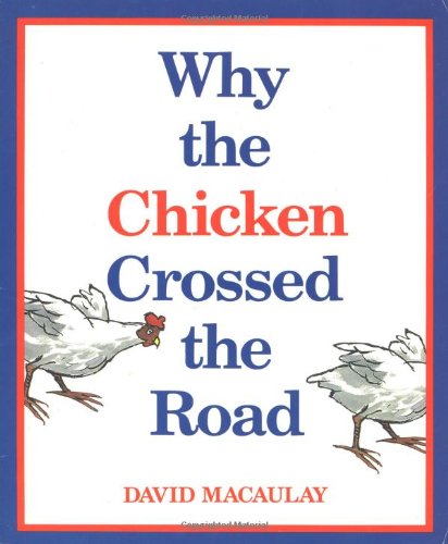 Stock image for Why the Chicken Crossed the Road for sale by More Than Words