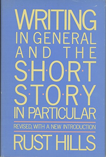 9780395442555: Writing in General and the Short Story in Particular: An Informal Textbook