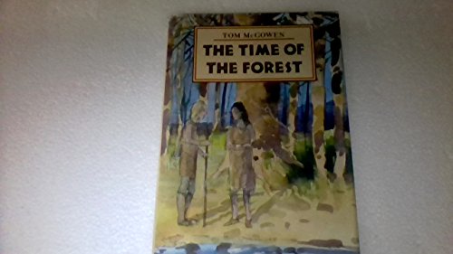 Stock image for The Time of the Forest for sale by Better World Books: West