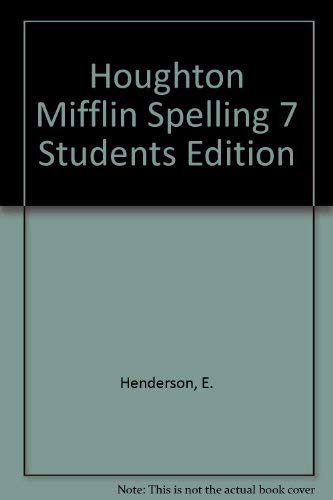 Imagen de archivo de Houghton Mifflin Spelling 7 Student Edition a la venta por Old Friends Books