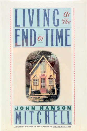 9780395445945: Living at End of Time Hb