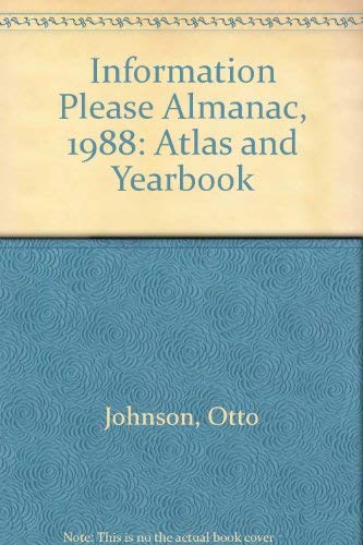 Beispielbild fr Information Please Almanac, 1988: Atlas and Yearbook zum Verkauf von Wonder Book