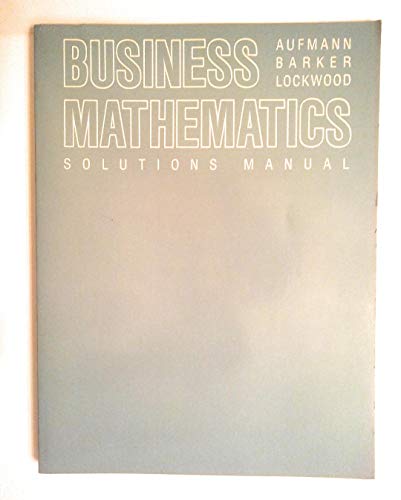 Beispielbild fr Business Mathematics Solutions Manualted zum Verkauf von Wonder Book