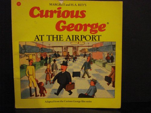 Beispielbild fr Curious George at the Airport zum Verkauf von Wonder Book