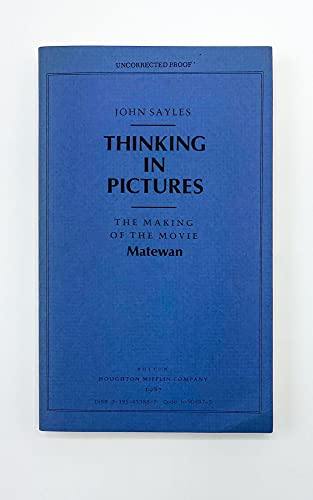 9780395453889: Thinking in pictures: The making of the movie Matewan