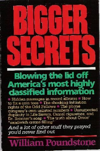 Stock image for Bigger Secrets Blowing the Lid off America's Most Highly Classified Information for sale by Neil Shillington: Bookdealer/Booksearch