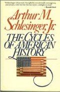 Beispielbild fr The Cycles of American History zum Verkauf von Better World Books: West
