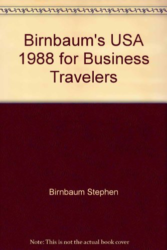 Stock image for Birnbaum's USA 1988 for Business Travelers for sale by SecondSale