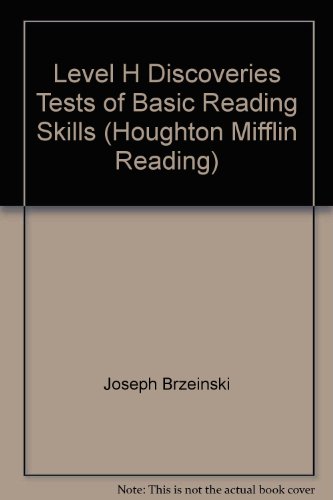 Level H Discoveries Tests of Basic Reading Skills (Houghton Mifflin Reading) (9780395455777) by Joseph Brzeinski; Hugh Schoephoerster