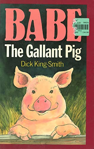 9780395459928: Babe: The Gallant Pig