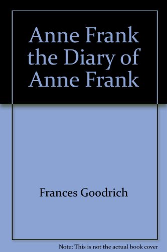 Stock image for Anne Frank the Diary of Anne Frank for sale by Wonder Book