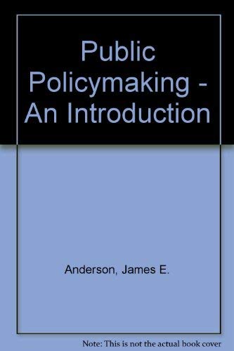 Beispielbild fr Public Policymaking - An Introduction zum Verkauf von RiLaoghaire