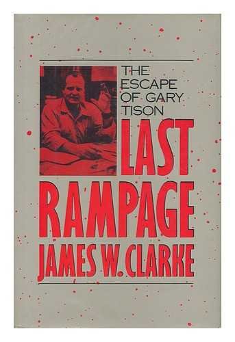 9780395467213: Last Rampage: The Escape of Gary Tison