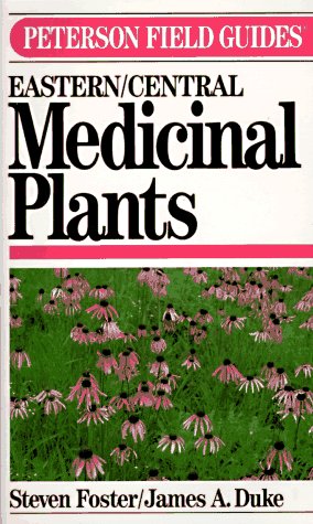 Imagen de archivo de Medicinal Plants of Eastern and Central North America (Peterson Field Guides) a la venta por HPB-Emerald