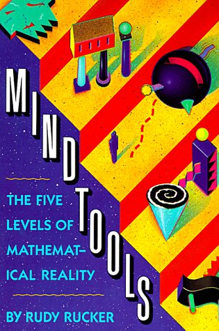 9780395468104: Mind Tools: The Five Levels of Mathematical Reality