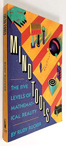 9780395468104: Mind Tools: The Five Levels of Mathematical Reality