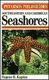 9780395468111: Field Guide to South-eastern/Caribbean Seashores (Peterson Field Guides)