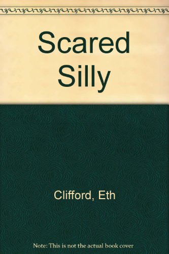 Stock image for Scared Silly for sale by Table of Contents