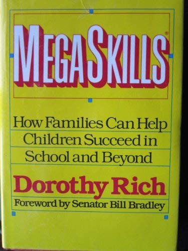 Stock image for Megaskills : How Families Help Children Succeed in School and Beyond for sale by Better World Books