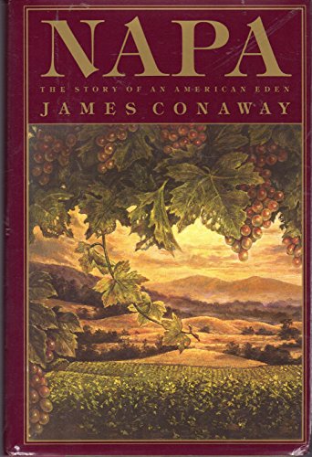 9780395468807: Napa The Story of an American Eden