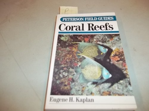 9780395469392: Field Guide to Coral Reefs: Caribbean and Florida (Peterson Field Guide Series)