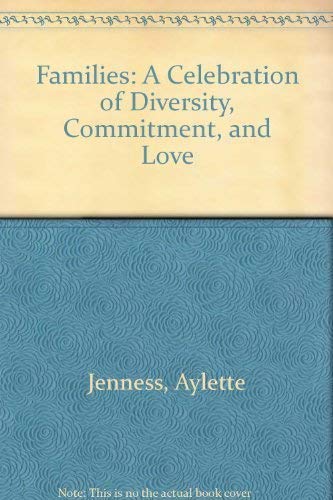 Beispielbild fr Families : A Celebration of Diversity, Commitment and Love zum Verkauf von Better World Books