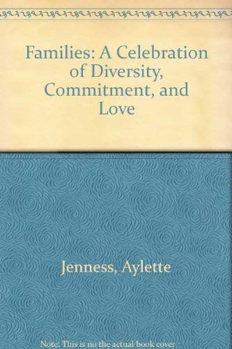 Stock image for Families : A Celebration of Diversity, Commitment and Love for sale by Better World Books