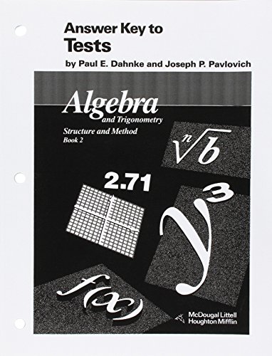 Beispielbild fr McDougal Littell Answer Key to Tests: Algebra and Trigonometry Stucture and Method Book 2 (McDougal Littell Structure & Method) zum Verkauf von Books Unplugged