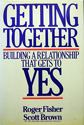 9780395470992: Getting Together: Building a Relationship That Gets to Yes