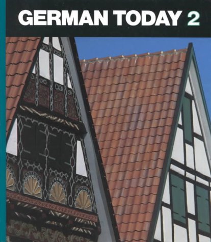 German Today 2 (9780395471357) by Moeller, Jack R.