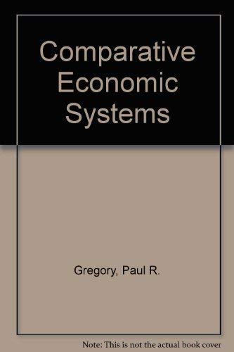 9780395472811: Comparative Economic Systems