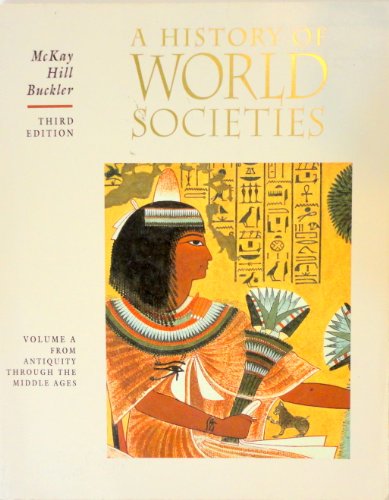 9780395472965: A History of World Societies, Volume A: From Antiquity through the Middle Ages