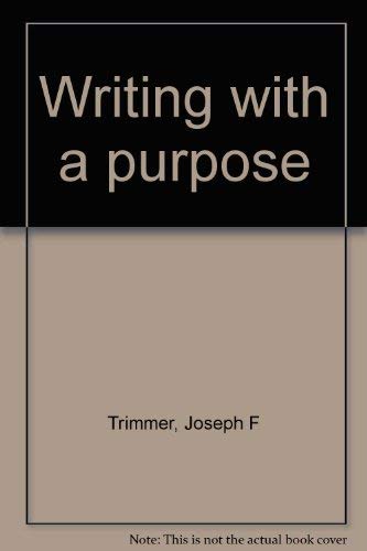 9780395473672: Writing with a purpose