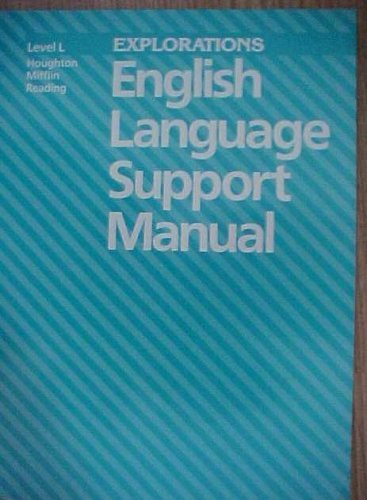 English Language Support Manual Level L Explorations Houghton Mifflin Reading (Houghton Mifflin Reading) (9780395476635) by William K Durr