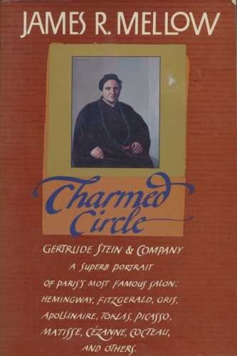 Beispielbild fr Charmed Circle: Gertrude Stein & Company zum Verkauf von Books From California