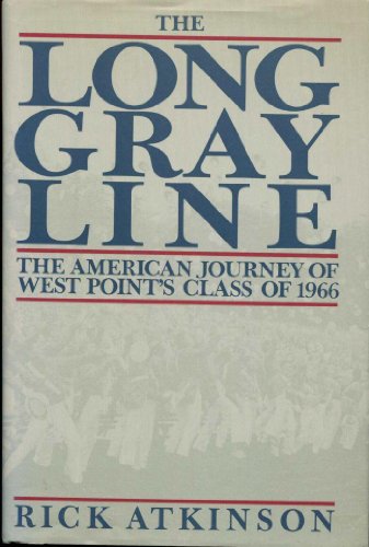 9780395480083: The Long Gray Line: The American Journey of West Point's Class of 1966