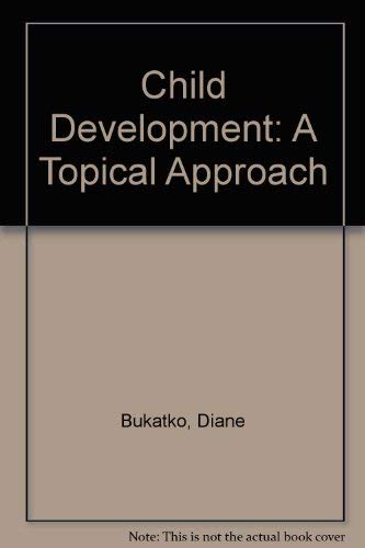 Imagen de archivo de Child Development: A Topical Approach a la venta por HPB-Red