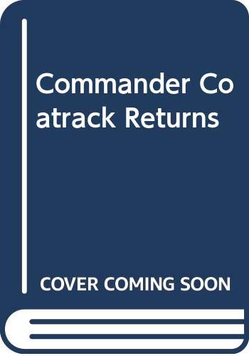 Stock image for Commander Coatrack Returns for sale by HPB-Ruby