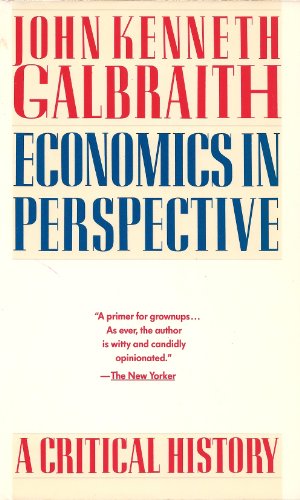 Beispielbild fr Economics in Perspective: A Critical History zum Verkauf von Wonder Book