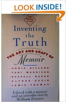 Beispielbild fr Inventing the Truth: The Art and Craft of Memoir (The Writer's craft) zum Verkauf von Wonder Book