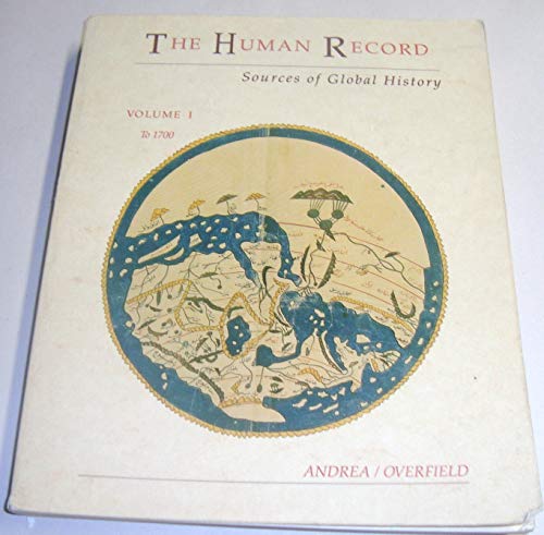 Stock image for The Human Record: Sources of Global History /Vol.1 to 1700/ (001) for sale by Wonder Book