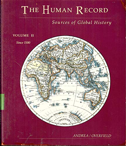 Stock image for Since 1500 Vol. 2 : Volume of . Andrea-the Human Record: Sources of Global History for sale by Better World Books