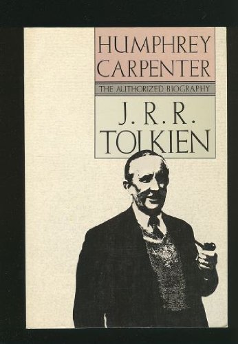 J.R.R. Tolkien: A Biography (9780395486764) by Carpenter, Humphrey