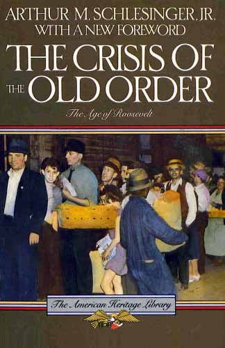 Beispielbild fr Crisis of the Old Order, 1919-1933 (American Heritage Library) zum Verkauf von Wonder Book