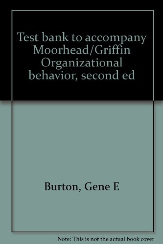 9780395489130: Test bank to accompany Moorhead/Griffin Organizational behavior, second ed