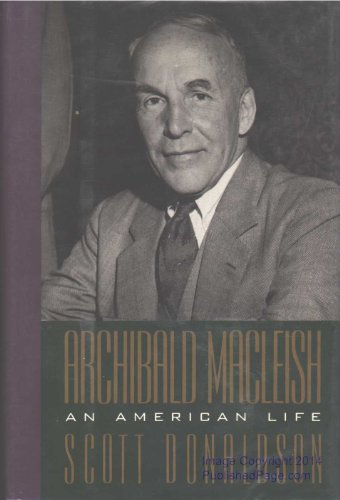 Imagen de archivo de Archibald MacLeish: An American Life a la venta por KuleliBooks