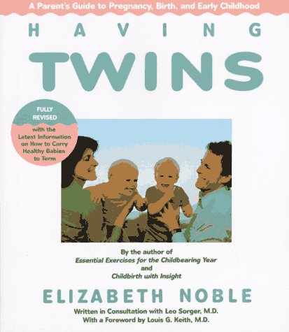9780395493380: Having Twins: A Parents' Guide to Pregnancy, Birth and Early Childhood