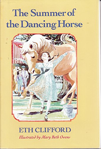 Stock image for The Summer of the Dancing Horse for sale by ThriftBooks-Atlanta
