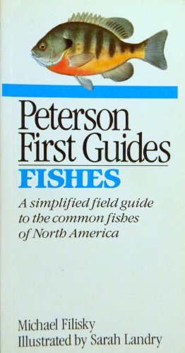 Imagen de archivo de Peterson First Guides: Fishes, A Simplified Field Guide to Common Fishes of North America a la venta por SecondSale