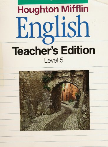 9780395502754: Houghton Mifflin English, Teacher's Edition, Level 5 by Houghton Mifflin Company Staff (Editor) (1989-08-01)